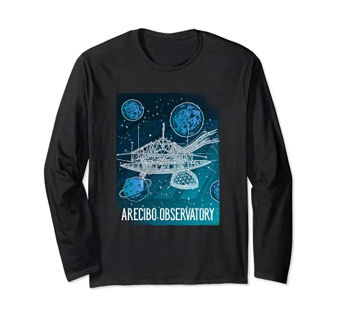 Radio Telescope Astronomy Space Observatory Arecibo Long Sleeve T-Shirt