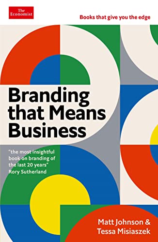 Branding that Means Business: An Economist Edge Book