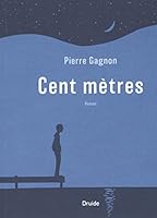 Cent mètres 2897112204 Book Cover