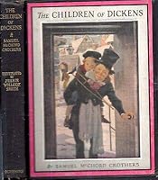 1947 CHILDREN OF CHARLES DICKENS DORRIT ILLUSTRATED JESSIE WILLCOX SMITH GIFT B085CBMZMZ Book Cover