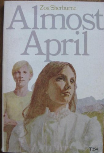 Almost April B000GRFBD8 Book Cover