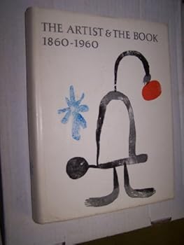 Hardcover Artist & the Book 1860 1960 Book