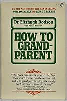 How to Grandparent 0690018746 Book Cover