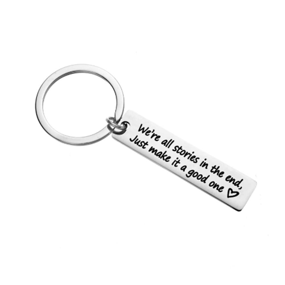 ARFUKA Keyring we're all stories in the end, Just make a good one Engraved Keychain Stainless Steel Key Chain Birthday Christmas Gift Key Ring for Men and Women