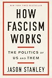 How Fascism Works: The Politics of Us and Them