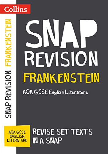 Frankenstein: AQA GCSE 9-1 English Literature Text Guide: Ideal for the 2027 and 2028 exams (Collins GCSE Grade 9-1 SNAP Revision)