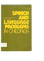 Speech and Language Problems in Children 0891080767 Book Cover