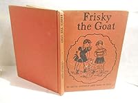 Frisky the goat B0007ILQ4E Book Cover