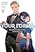 Your Forma, Vol. 5: Electronic Investigator Echika and the Farasha Island (Volume 5)