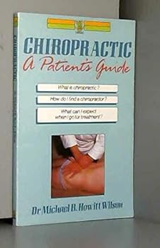 Paperback Chiropractic: A Patient's Guide Book