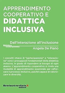 Apprendimento cooperativo e didattica inclusiva. Dall'interazione all'inclusione