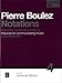 Produktbild Pierre Boulez: Notations: Listening Lab - Materialien zur Musikvermittlung. Band 4.