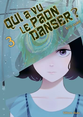 Qui a vu le paon danser ? — Tome 3