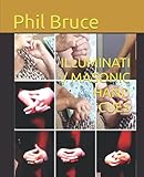 ILLUMINATI / MASONIC HAND CUES - Phil Bruce 