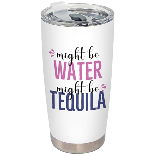 BEHIFL Tequila Gifts for Women Men Tumbler, Gifts for Cocktail Lovers Stainless Steel Tumbler with Lid and Straw 20oz, Might Be Water Might Be Tequila Travel Coffee Cup