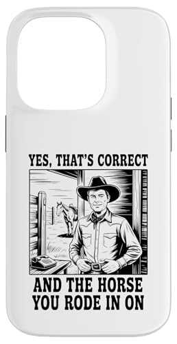 Yes That's Correct And The Horse In Ride On Cowboy �X�}�z�P�[�X iPhone 14 Pro �p