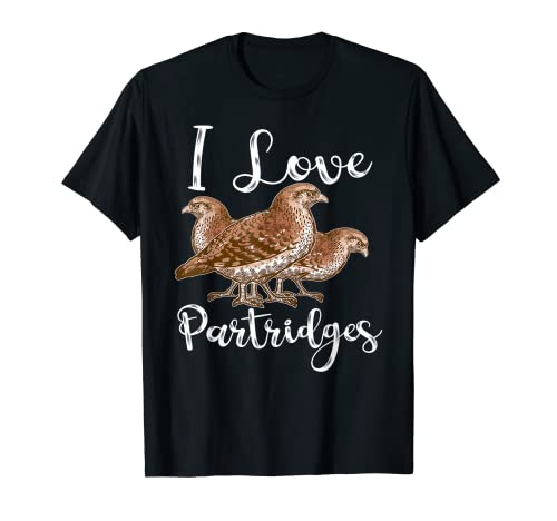 Design 'I Love Partrids' für Fasanen-Enthusiasten T-Shirt