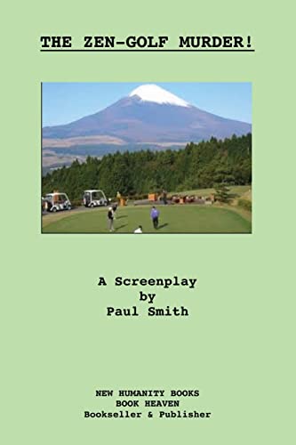 The Zen-Golf Murder! A Screenplay 1481177680 Book Cover