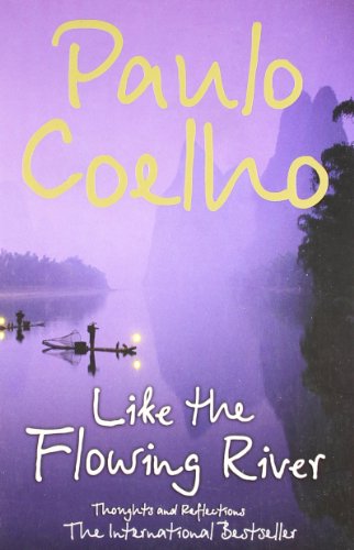 Like the Flowing River: Thoughts and Reflection... 0007246307 Book Cover