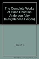 The Complete Works of Hans Christian Andersen fairy tales 7500776209 Book Cover