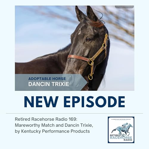 Mareworthy Match and DANCIN TRIXIE by Kentucky Performance Products