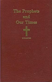 Hardcover The Prophets and Our Times [Unknown] Book