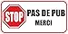 JINTORA Autocollant de Voiture - Pas DE PUB - 2 pièces - 80x40 mm Sticker macbook Laptop Voiture Moto Boite aux a Lettre Stop pub Anti vitre - Ordinateur Portable - fenêtre