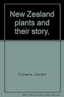 New Zealand plants and their story, B000860LOQ Book Cover