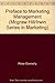 A Preface to Marketing Management (MCGRAW HILL/IRWIN SERIES IN MARKETING)