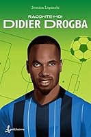 Raconte-moi Didier Drogba - Nº 12 2897540559 Book Cover