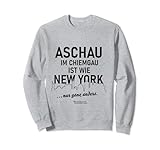 aschau im chiemgau wetter webcam 8.5 oz, Klassisch geschnitten Aschau im Chiemgau ist wie New York Aschau im Chiemgau Sweatshirt