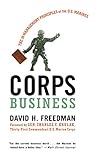 Corps Business: The 30 Management Principles of the U.S. Marines