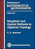  Simplicial and Operad Methods in Algebraic Topology