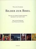 Bilder zur Bibel: Maler aus sieben Jahrhunderten erzählen das Leben Jesu