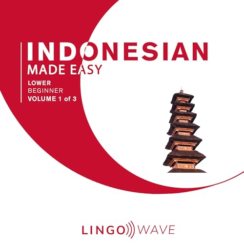 Indonesian Made Easy: Lower Beginner, Volume 1 of 3 by Lingo Wave episode artwork