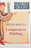 Bridge Basics 2: Competitive Bidding
