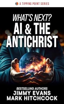 Paperback What's Next? AI & The Antichrist (A Tipping Point Series) Book