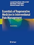 Essentials of Regenerative Medicine in Interventional Pain Management