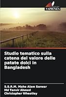 Studio tematico sulla catena del valore delle patate dolci in Bangladesh (Italian Edition) 6208690161 Book Cover