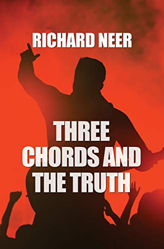 Three Chords and the Truth (English Edition)