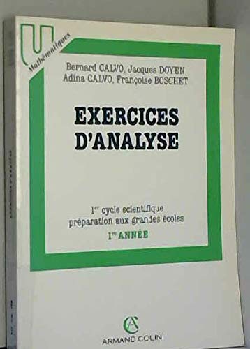 Exercices danalyse 1er cycle scientifique, 1ère année préparation aux grandes écoles - Adina Calvo (1997)
