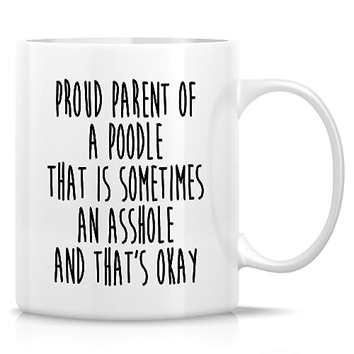 Retreez Funny Proud Parent Of A Poodle Poodles Owner Dog Lover Coffee Mugs