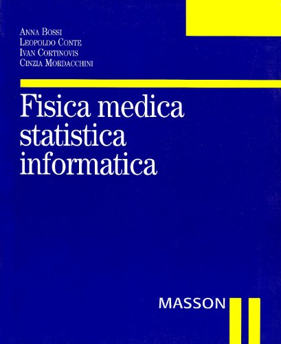 Fisica medica, statistica, informatica