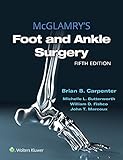 McGlamry's Foot and Ankle Surgery (English Edition)