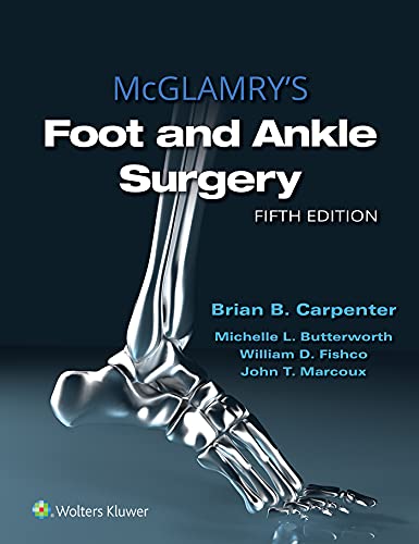 McGlamry's Foot and Ankle Surgery McGlamry's Foot and Ankle Surgery