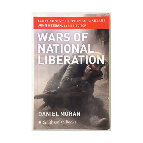 Wars of National Liberation (Smithsonian History of Warfare)