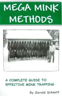 Mega Mink Methods by Gerald Schmitt (book)