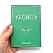 The Zodiac Guide to Taurus: The Ultimate Guide to Understanding Your Star Sign, Unlocking Your Destiny and Decoding the Wisdom of the Stars