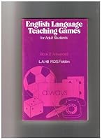 English Language Teaching Games for Adult Students: Advanced Bk. 2 023749910X Book Cover