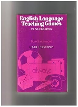 Paperback English Language Teaching Games for Adult Students: Advanced Bk. 2 Book